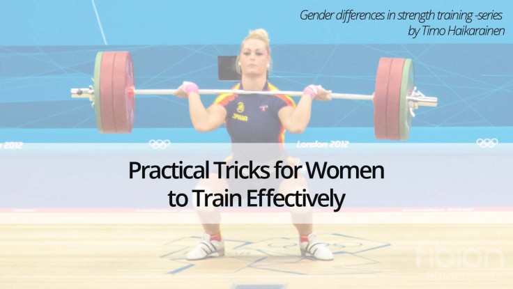 Practical Tricks for Women to train Effectively Blog Series